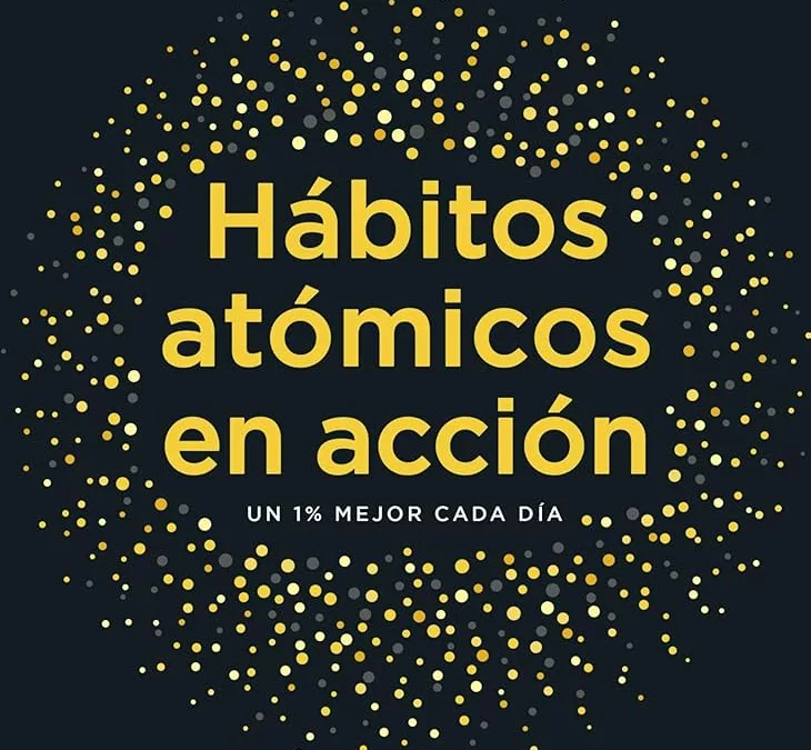 Hábitos atómicos en acción