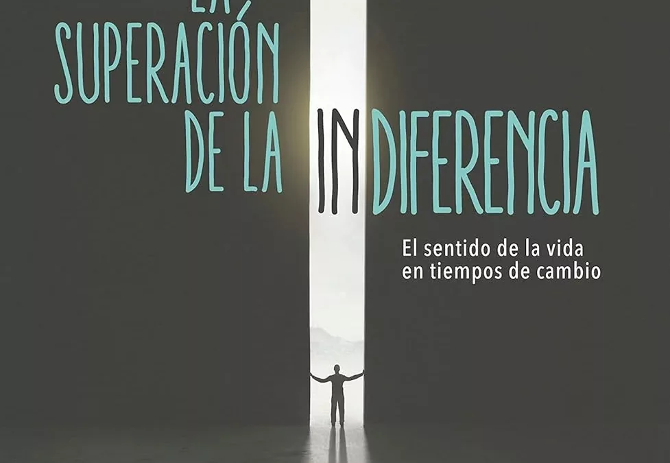 La superación de la indiferencia